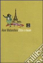 Zitto e muori libro