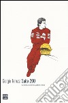 Suite 200. L'ultima notte di Ayrton Senna libro