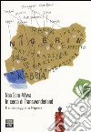 In cerca di Transwonderland. Il mio viaggio in Nigeria libro