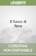 Il fuoco di Nera