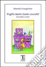 Voglio tante tante coccole libro