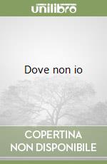 Dove non io libro