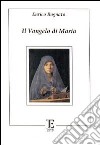 Il Vangelo di Maria libro di Bagnato Enrico