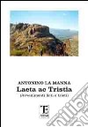 Laeta ac tristia. Avvenimenti lieti e tristi libro di La Manna Antonino