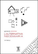 L'alternativa necessaria libro