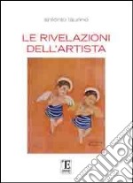 Le rivelazioni dell'artista libro