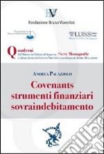 Covenants, strumenti finanziari, sovraindebitamento