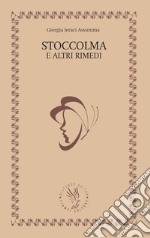 Stoccolma e altri rimedi libro