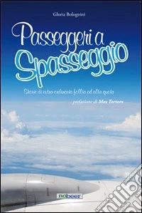 Passeggeri a spasseggio libro