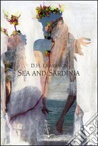 Sea and Sardinia libro
