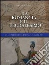 LA Romangia e il feudalesimo. Nelle carte dell'archivio Amat di San Filippo libro