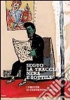 Seguo la traccia nera e sottile. I disegni di Costantino Nivola. Ediz. illustrata libro