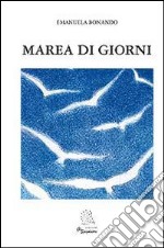 Marea di giorni libro