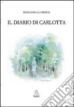 Il diario di Carlotta libro