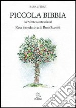 Piccola bibbia (versione accresciuta) libro