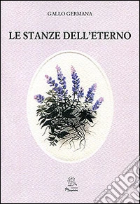 Le stanze dell'eterno