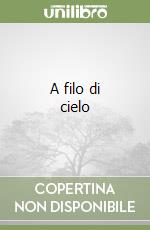 A filo di cielo libro