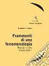 Frammenti di una fenomenologia. Poesie scelte 1998-2011 libro