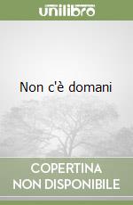 Non c'è domani libro