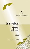 La fine del gatto-La fattoria degli umani libro