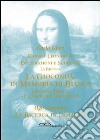 Enigma Leonardo. Decifrazione e scoperte. La ricerca. La Gioconda. In memoria di Bianca. Ginevra Benci: il cartiglio decifrato. La ricerca in immagini libro