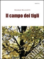 Il campo dei tigli