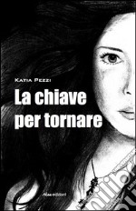 La chiave per tornare