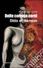 Delle corrose carni Dido et Aeneas libro