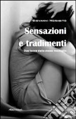 Sensazioni e tradimenti libro