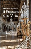 Il peccato e la virtù libro