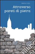 Attraverso pareti di pietra libro