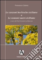 Le canzoni burlesche siciliane e le canzoni sacre siciliane