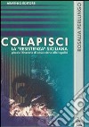 Colapisci. La «resistenza» siciliana libro