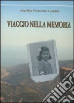 Viaggio nella memoria libro