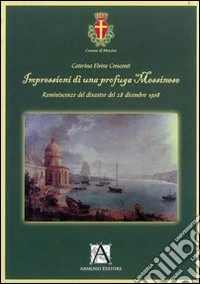 Impressioni di una profuga messinese