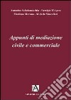 La mediazione civile e commerciale. Riflessioni libro