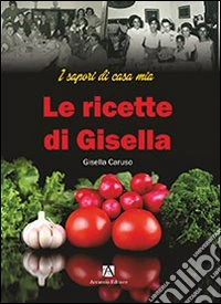 Le ricette di Gisella
