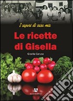 Le ricette di Gisella