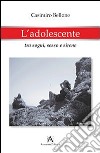 L'adolescente tra sogni sesso e sirene libro