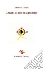 Chicchi di riso in agrodolce