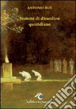 Sistemi di disordine quotidiano libro