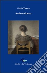 Ambaradonna libro