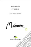 Mémoire. Ediz. italiana e francese libro