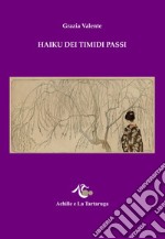 Haiku dei timidi passi libro