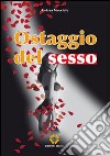 Ostaggio del sesso libro