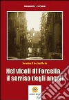 Nei vicoli di Forcella... Il sorriso degli angeli libro