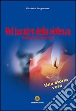 Nel baratro della violenza «Hai scopato solo un corpo vuoto» libro