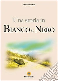 Una storia in bianco e nero