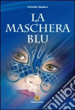 La maschera blu