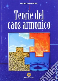Teorie del caos armonico libro
